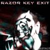 Razor Key Exit : Gestalt